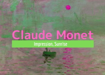 クロード・モネの代表作「印象・日の出」の鑑賞の3つのポイント